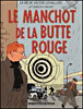 Le manchot de la Butte rouge - Victor Levallois , T3   chez Fnac: 9782731662948