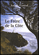 Le frère de la côte&nbsp;-&nbsp;Joseph Conrad
