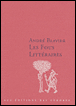 Les fous littéraires&nbsp;-&nbsp;André Blavier