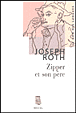 Zipper et son père&nbsp;-&nbsp;Joseph Roth