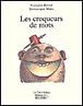 Les mangeurs de mots&nbsp;-&nbsp;Francis David, Dominique Maes
