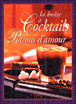 La boîte à cocktails et potions d'amour&nbsp;-&nbsp;Raphaële Vidaling