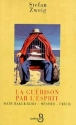 La Guérison par l'esprit&nbsp;-&nbsp;Stefan Zweig, Juliette Pary, Alzir Hella