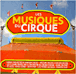 Musique de cirque&nbsp;-&nbsp;Musiques du cirque