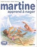 Martine apprend à nager&nbsp;-&nbsp;Gilbert Delahaye, Marcel Marlier