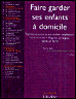Faire garder ses enfants à domicile