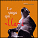Le singe qui attend