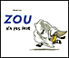Zou n'a pas peur&nbsp;-&nbsp;Michel Gay
