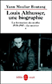 Louis Althusser&nbsp;-&nbsp;Yann Moulier-Boutang