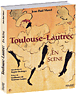 Toulouse-Lautrec en scène&nbsp;-&nbsp;Jean-Paul Morel