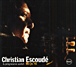 Christian Escoudé&nbsp;-&nbsp;Maya ya