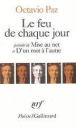 Le feu de chaque jour/mise au net/d'un mot a l'autre&nbsp;-&nbsp;O. Paz