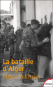 La bataille d'Alger&nbsp;-&nbsp;Pierre Pélissier