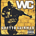 WC&nbsp;-&nbsp;Ghetto heisman