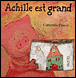Achille est grand