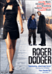 Roger Dodger&nbsp;-&nbsp;Dylan Kidd
