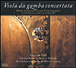 Georg Philipp Telemann, Carl Friedrich Abel, Georg Friedrich Haendel&nbsp;-&nbsp;Musique concertante pour viole de gambe