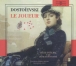 Fedor Mikhaïlovitch Dostoïevski&nbsp;-&nbsp;Le joueur