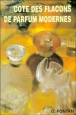 Cotes des flacons de parfum modernes&nbsp;-&nbsp;Geneviève Fontan