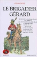 Le brigadier Gérard&nbsp;-&nbsp;Arthur Conan Doyle