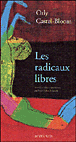 Les radicaux libres&nbsp;-&nbsp;Orly Castel-Bloom