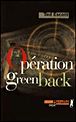 Opération Greenback&nbsp;-&nbsp;Ted Escott