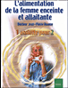 L'alimentation de la femme enceinte et allaitante&nbsp;-&nbsp;Jean-Pierre Ruasse