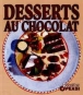 Desserts au chocolat&nbsp;-&nbsp;Collectif
