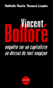 Vincent Bolloré&nbsp;-&nbsp;Nathalie Raulin, Renaud Lecadre