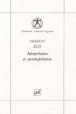 Interprétation et surinterprétation&nbsp;-&nbsp;Umberto Eco