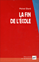 La fin de l'école&nbsp;-&nbsp;Michel Eliard