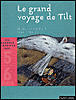 Le grand voyage de Tilt
