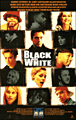 Black and white&nbsp;-&nbsp;James Toback