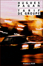 Tarif de groupe&nbsp;-&nbsp;Hugues Pagan