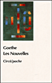 Les Nouvelles&nbsp;-&nbsp;Johann Wolfgang Von Goethe