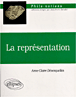 La représentation&nbsp;-&nbsp;Anne-Claire Désesquelles