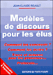 Modèles de discours pour les élus&nbsp;-&nbsp;Jean-Claude Rigault