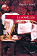 La soudanité&nbsp;-&nbsp;Patrick Girard