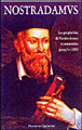 Les prophéties de Nostradamus commentées jusqu'en 2099&nbsp;-&nbsp;Baudoin Bonsergent, Serge Hutin