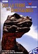 Sur la terre des dinosaures&nbsp;-&nbsp;Tim Haines