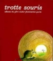 Trotte souris