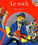 Le rock&nbsp;-&nbsp;Leigh Sauerwein, Laurent Corvaisier