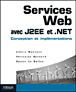 Services web avec J2EE et .Net&nbsp;-&nbsp;Libero Maesano, Christian Bernard, Xavier Le Galles