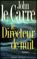 Le Directeur de nuit&nbsp;-&nbsp;John Le Carré
