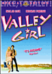 Valley girl&nbsp;-&nbsp;Martha Coolidge