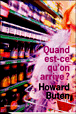 Quand est-ce qu'on arrive ?&nbsp;-&nbsp;Howard Buten