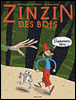 Zinzin des bois