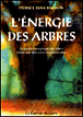 L'énergie des arbres&nbsp;-&nbsp;Patrice Bouchardon