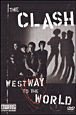 Westway to the world&nbsp;-&nbsp;The Clash