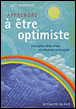 Apprendre à être optimiste pour gérer notre stress&nbsp;-&nbsp;L. Mc Donald